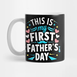 this is my first father's day Mug